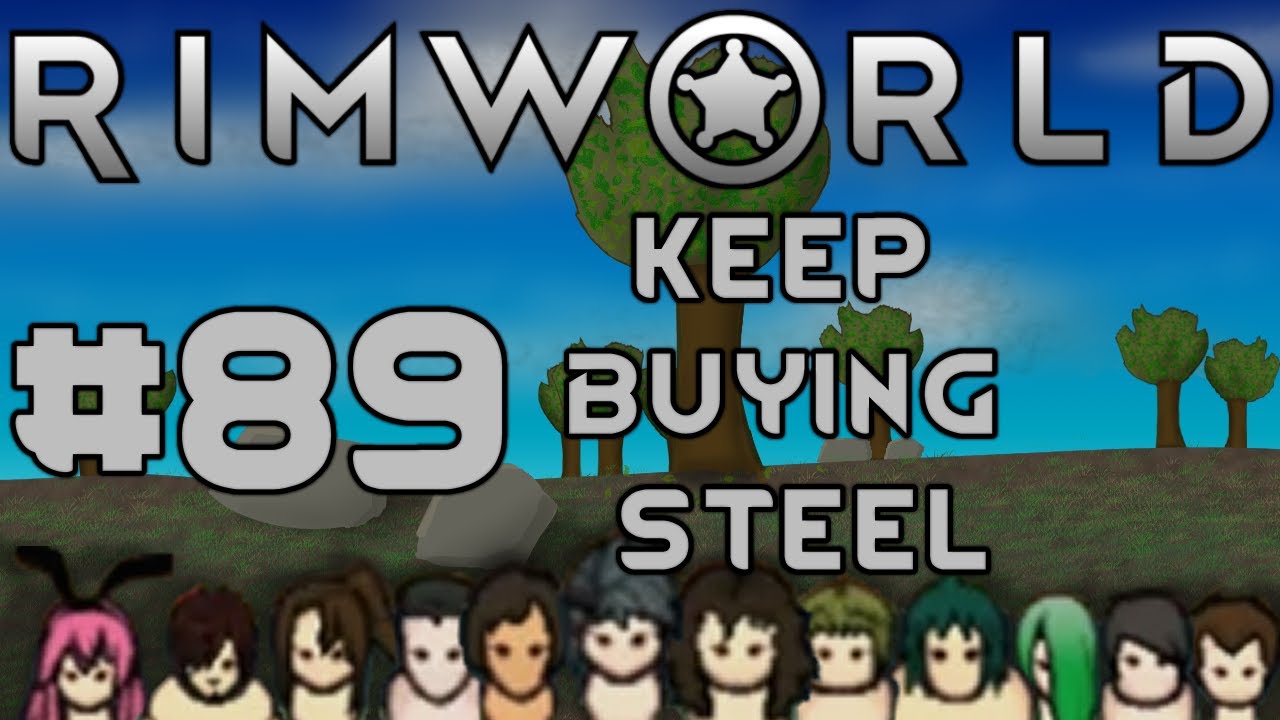how to get steel in rimworld